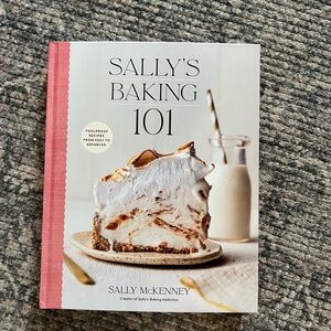 Sally's Baking 101 Cookbook